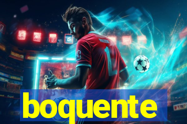 boquente