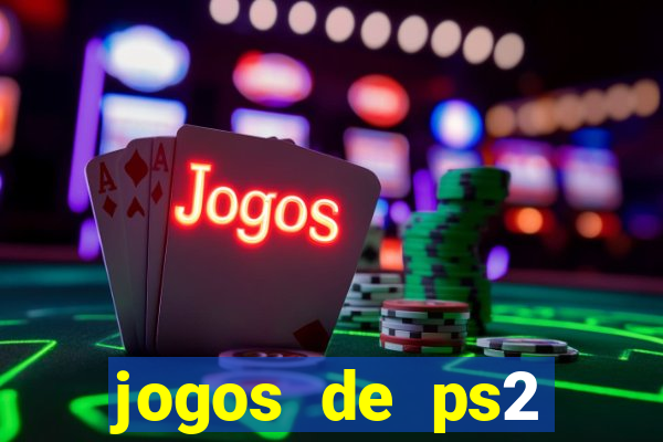 jogos de ps2 download iso