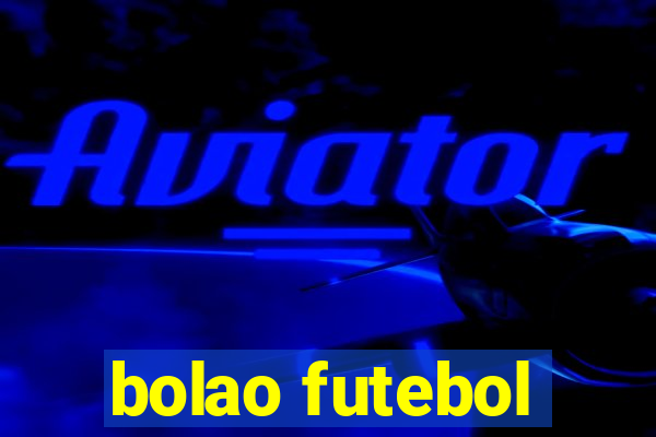 bolao futebol