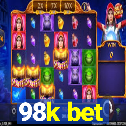 98k bet
