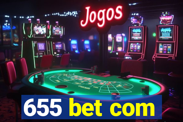 655 bet com