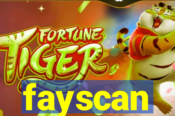 fayscan