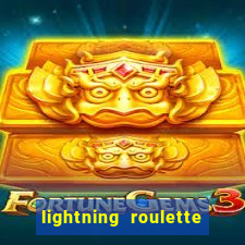 lightning roulette como jogar