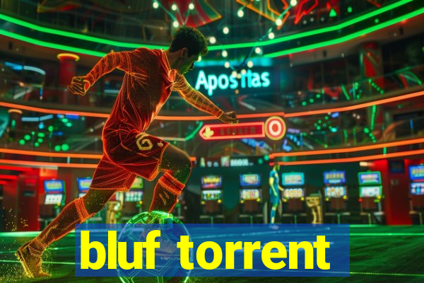 bluf torrent
