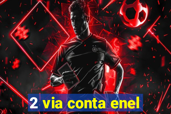 2 via conta enel