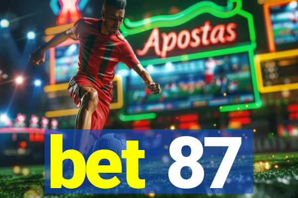 bet 87
