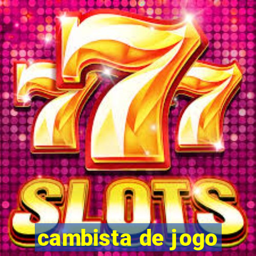 cambista de jogo