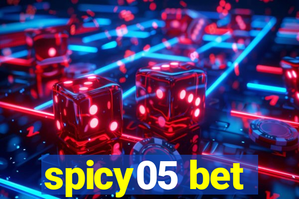 spicy05 bet