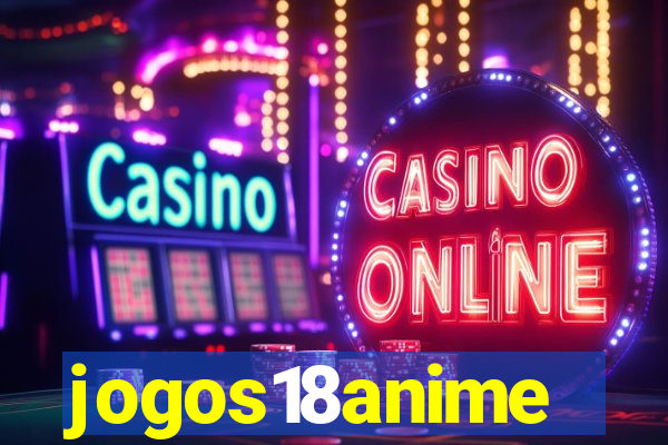jogos18anime