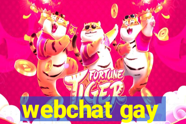 webchat gay