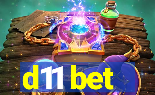 d11 bet