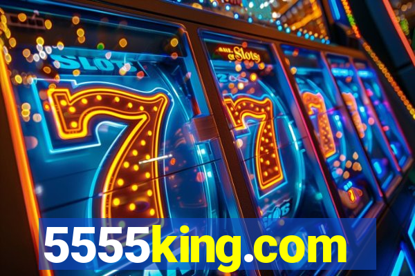 5555king.com