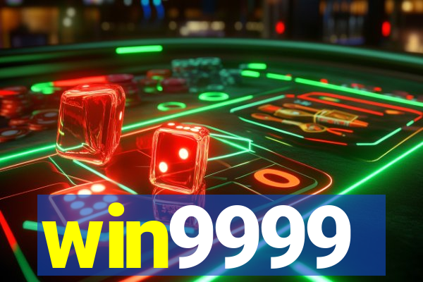 win9999