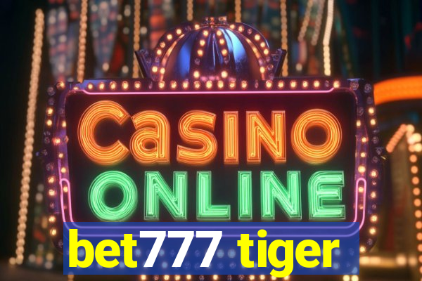 bet777 tiger