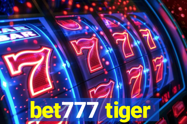 bet777 tiger