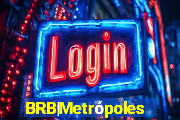 BRB|Metrópoles
