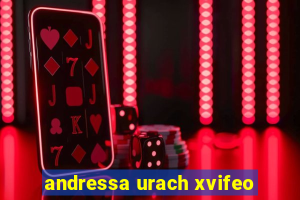 andressa urach xvifeo