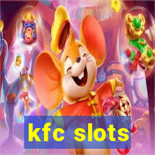 kfc slots