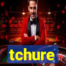 tchure