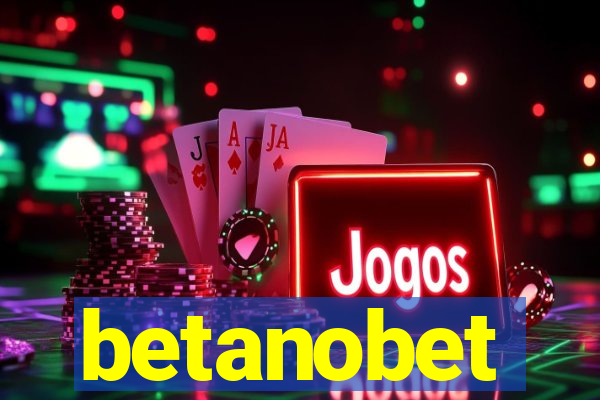 betanobet