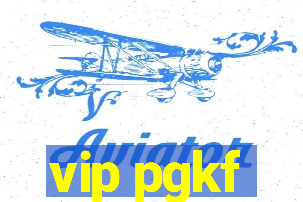 vip pgkf