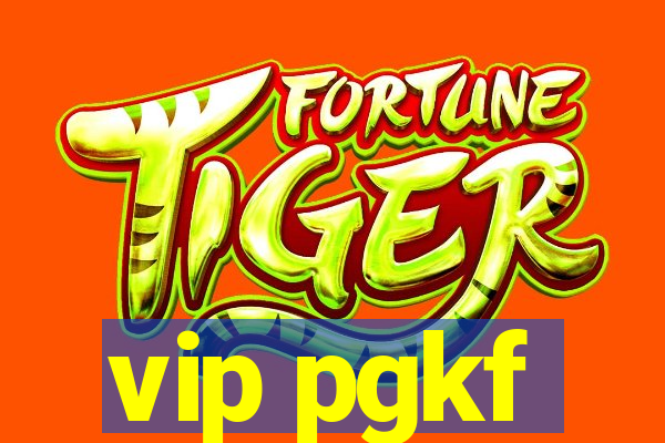 vip pgkf
