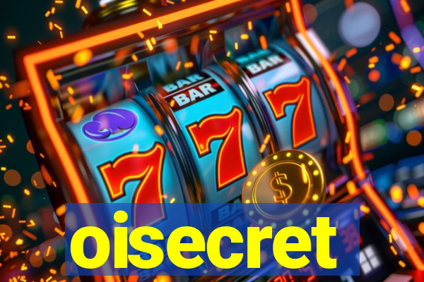 oisecret
