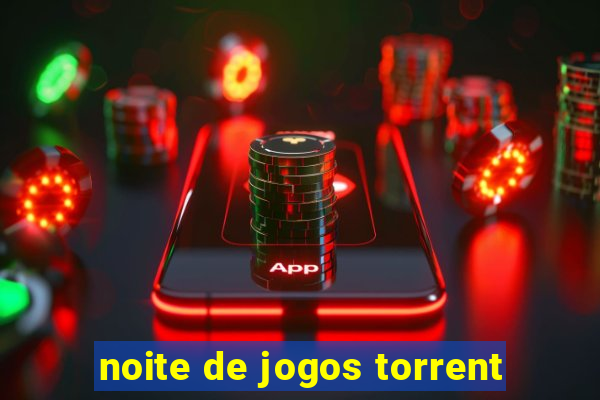 noite de jogos torrent