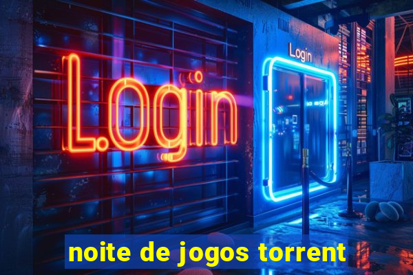 noite de jogos torrent