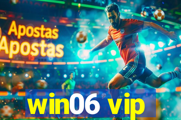 win06 vip