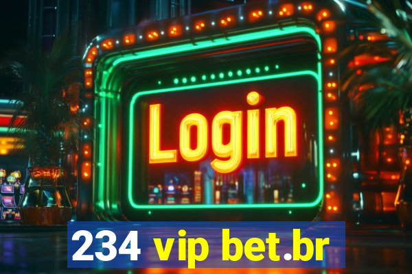 234 vip bet.br