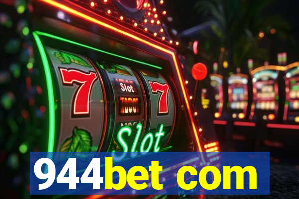 944bet com