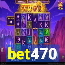 bet470