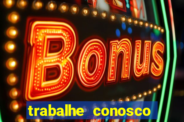 trabalhe conosco porto dias