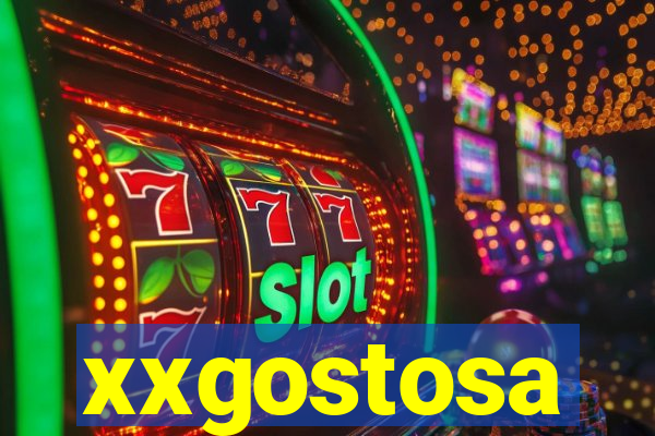 xxgostosa