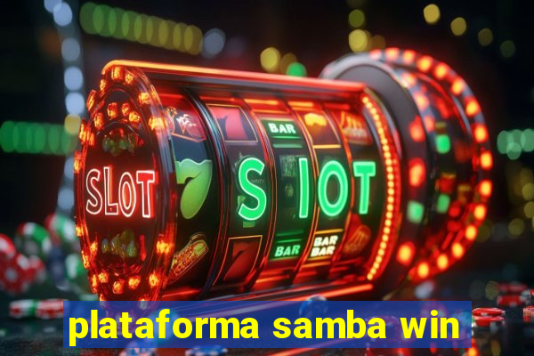 plataforma samba win