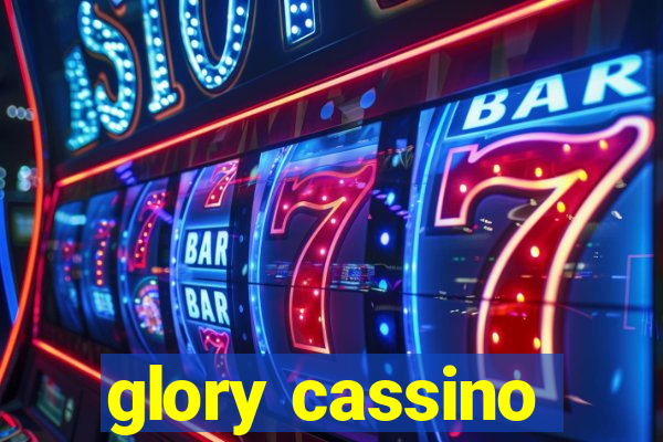 glory cassino