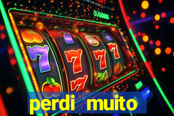 perdi muito dinheiro na betano