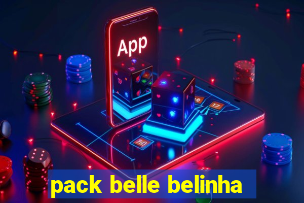 pack belle belinha