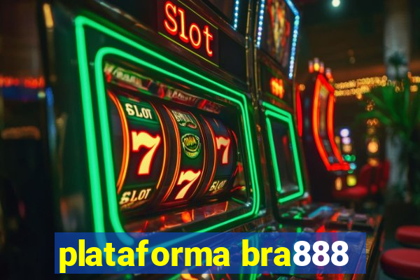 plataforma bra888