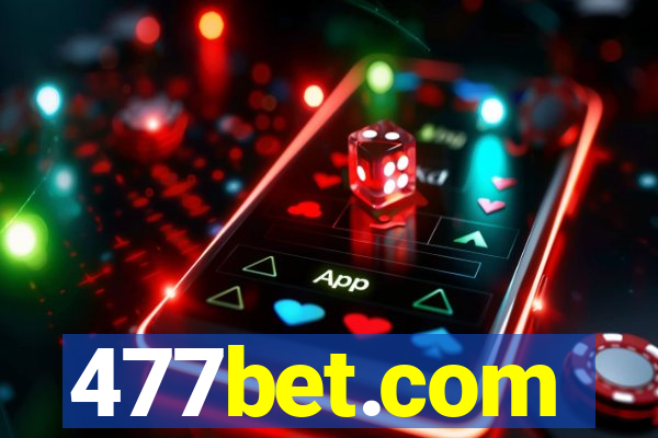 477bet.com