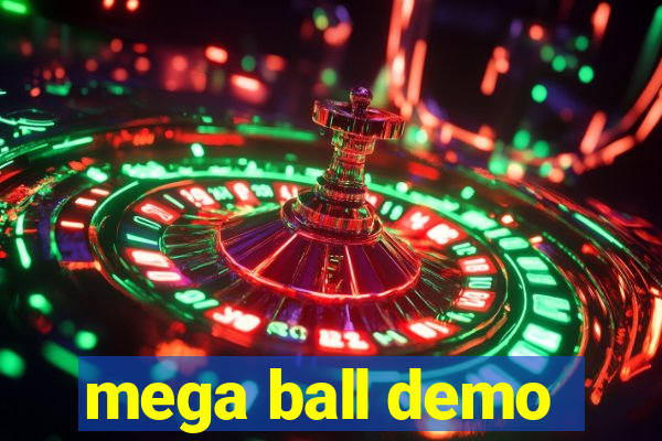 mega ball demo