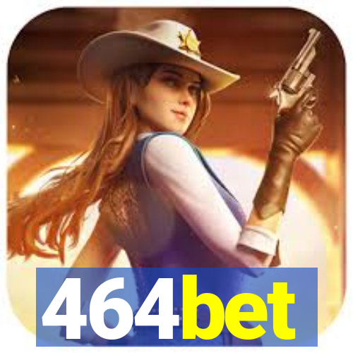 464bet