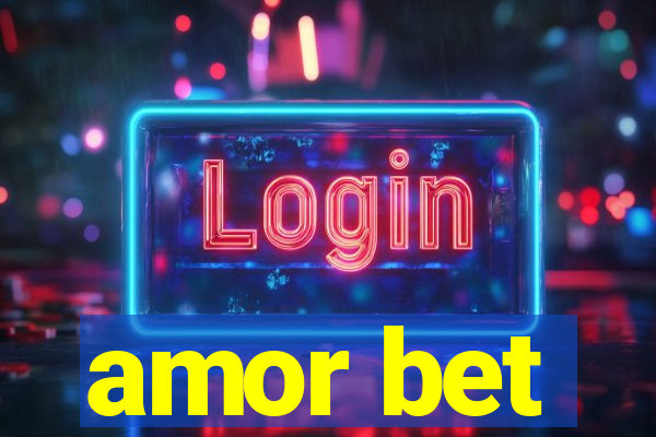 amor bet