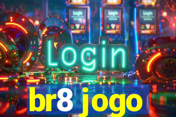 br8 jogo