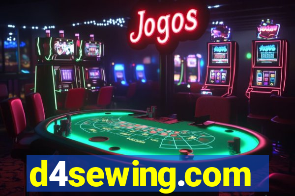 d4sewing.com
