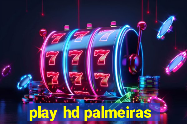 play hd palmeiras