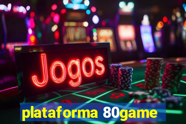 plataforma 80game