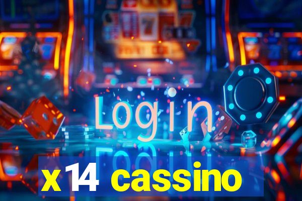 x14 cassino