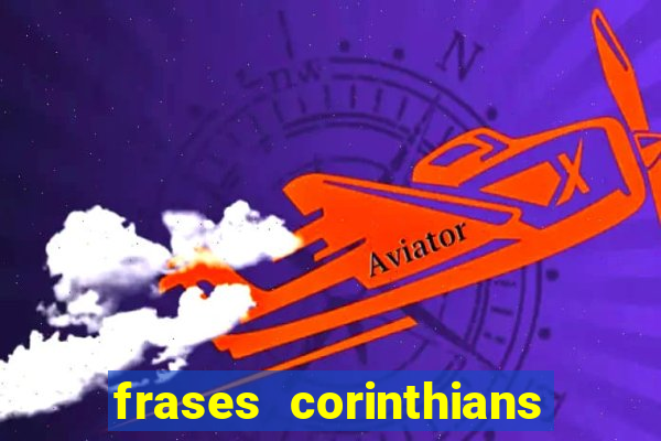frases corinthians zuando o palmeiras